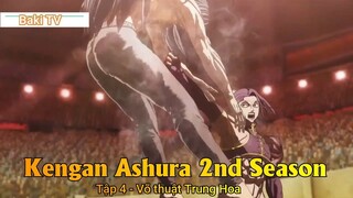 Kengan Ashura 2nd Season Tập 4 - Võ thuật Trung Hoa