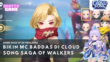 BIKIN MC BADDAS DI CLOUD SONG SAGA OF WALKERS!