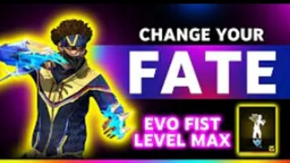 Level Max Evo Fist Free Fire Update Event Change Your Fate