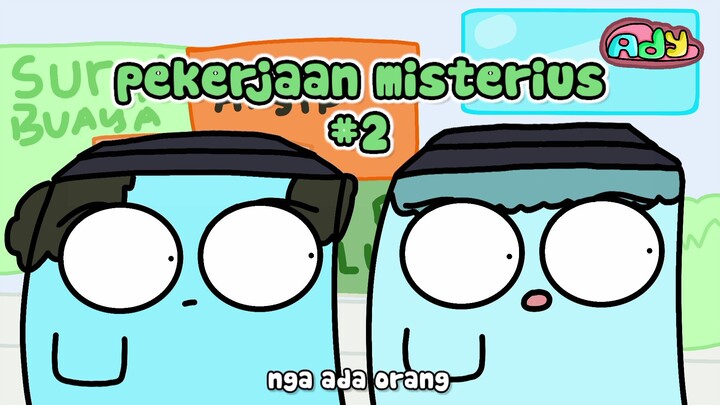 pekerjaan misterius part2