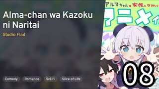 EP 08 Alma-chan wa Kazoku ni Naritai! | Alma-chan Wants to Be A Family!