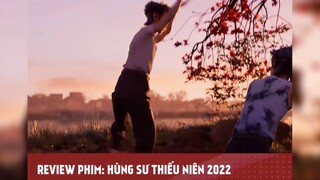 HÙNG SƯ THIẾU NIÊN 2022 - Tập 5