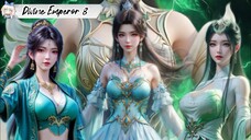 The Divine Emperor of Destiny episode 8