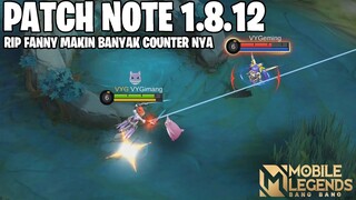 FANNY NERF, ALUCARD BUFF, PHOVEUS BUFF, LUO YI BUFF, BENEDETTA BUFF - PATCH NOTE 1.8.12 MLBB