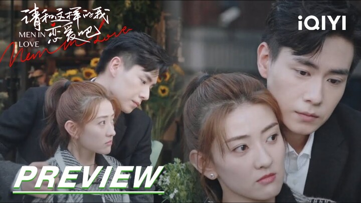 EP20 Preview: Ye Han tyrannically left Xiaoxiao behind | Men in Love 请和这样的我恋爱吧 | iQIYI