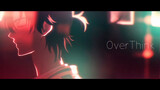 【Music】Song cover of Link Clink - OverThink