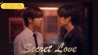 secret love (มินิซีรี่ย์ ซ่อนรักซ่อนแค้น) EP.61-70