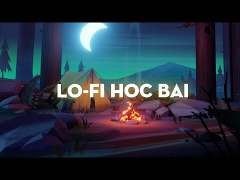 Lofi Không Lời - Những Bản Nhạc Giúp Bạn Tập Trung Học Bài Tốt Hơn