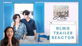 [NEVER LET ME GO] Our Skyy 2 เพื่อนายแค่หนึ่งเดียว Trailer Reaction