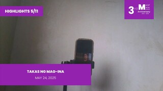 HIGHLIGHTS 5/11: Takas ng Mag-Ina • May 24, 2025 | Magpakailanman