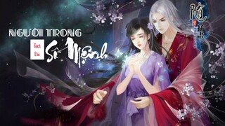 [Vietsub]Người trong số mệnh 命中人– Bạch Chú 白澍