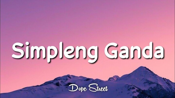Simpleng Ganda - Gelo, Mcraye & Pot. J (Lyrics)