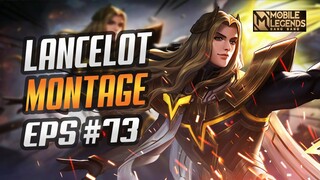 FAST HAND LANCELOT + UNLIMITED SKILL 1 SATISFYING 😱 | LANCELOT MONTAGE #73 | RANK HIGHLIGHTS | MLBB