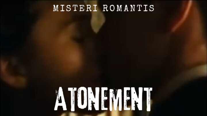 Film Atonement Misteri Romantis.