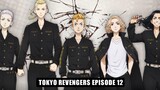 Tokyo Revengers Episode 12 - Masa Depan Takemichi 🎥