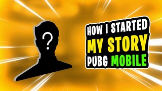 HOW I STARTED PUBG MOBILE | 40,000 YOUTUBE FAMILY | HAPPY 4TH ANIVERSARY PUBG MOBILE