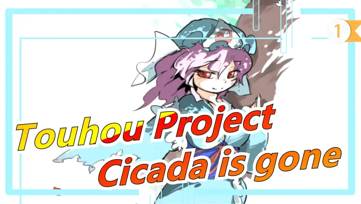 Touhou Project|[Hand Drawn MAD]Cicada is gone [highly recommended]_1