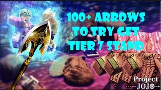 USING 500K WORTH OF ARROWS TO TRY GET TIER 7 STAND on Project Jojo | Roblox |