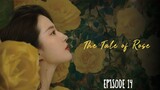 The Tale of Rose Episode 14 Eng Sub