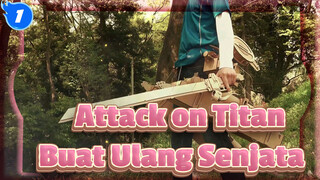 Buat Ulang Senjata Attack on Titan, Sangat Dekat dengan Aslinya_1