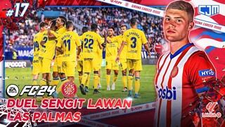 FC 24 Girona Career Mode | Cádiz & Las Palmas! Inilah Lawan Sepadan Girona #17