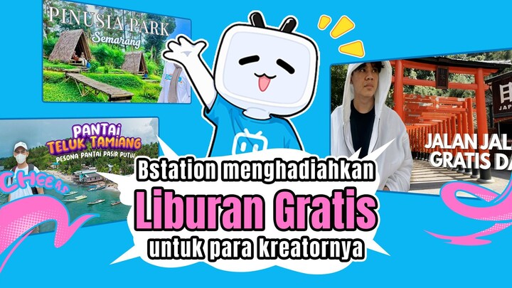 Liburan Gratis dari Bstation?! Kreator Diajak Jalan-Jalan 😱✈️