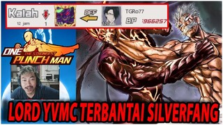 🔥🔥LORD YVMC DIBANTAI SILVERFANG TGRo77 [TERLALU OPER POWER SF INI] - ONE PUNCH MAN:The Strongest