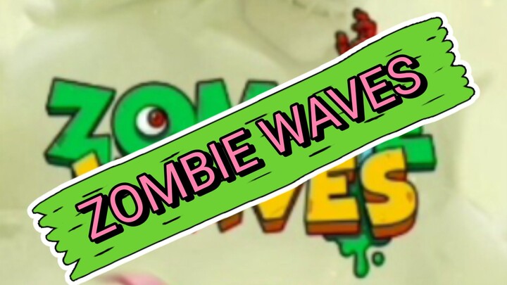 ZOMBIE WAVES