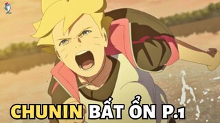 Review Kì Thi Chunin Bất Ổn Của Boruto P.1