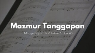 Mazmur Tanggapan Minggu Prapaskah V Tahun A - JenniferOdelia