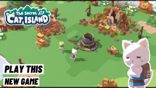 New Game! The Secret of Cat Island Gameplay Android iOS