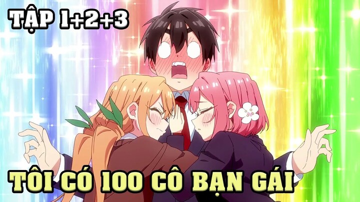 Phần 1 | 100 Cô Bạn Gái Yêu Tôi Rất Rất Rất Rất Rất Nhiều | Anime Nhà Làm