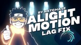 alight motion lag fix | 2022