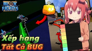 Xếp Hạng Và Đánh GiáTất Cả BUG (Liệu Bug Nào Là Mạnh Nhất??) | Blox Fruit