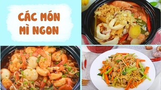 Cách Chế Biến Các Món Mì Cực Ngon Đổi Vị