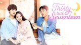 EPISODE 14📌 Thirty But Seventeen (2018)