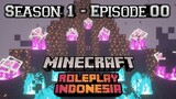 Minecraft RolePlay Indonesia [S1] [EP00 = LEGENDA]