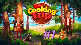 Cooking Trip | Gameplay (Day 1 to 8) - #1