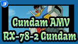 [Gundam AMV] Kehidupan RX-78-2 Gundam_3