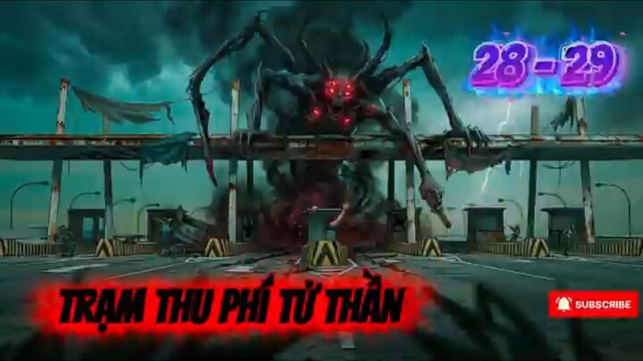 quỷ khóc ll Trạm thu phi Tử thần tập 28-29 [//] Thiên môn sub