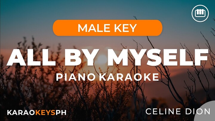 All By Myself - Celine Dion (Male Key - Piano Karaoke)
