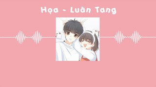 [Vietsub] Họa (画) - Luân Tang