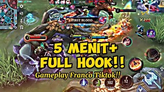5 MENIT+ FULL HOOK!! Gameplay Franco Tiktok!!