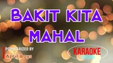 Bakit Kita Mahal - April Boys | Karaoke Version |HQ 🎼📀▶️
