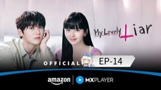 My Lovely Liar Season-01 (Episode-14) Hindi Dubbed / Korean Drama