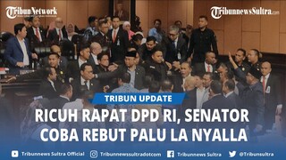 Rapat Paripurna DPD RI Ricuh, Para Senator Coba Merebut Palu Sidang La Nyalla