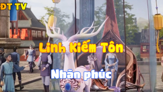 Linh Kiếm Tôn_Nhãn phúc