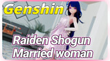 Raiden Shogun Married woman