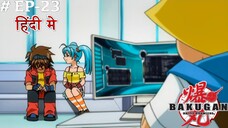 Bakugan Battle Brawlers (Hindi) |S1.E23 ∙ Say it Ain't Joe
