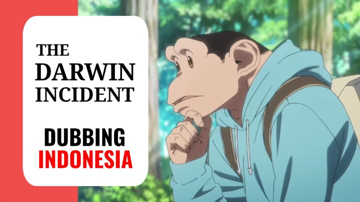 【 DUB INDO 】 Ohim Galau Berat🗿‼️ || The Darwin Incident